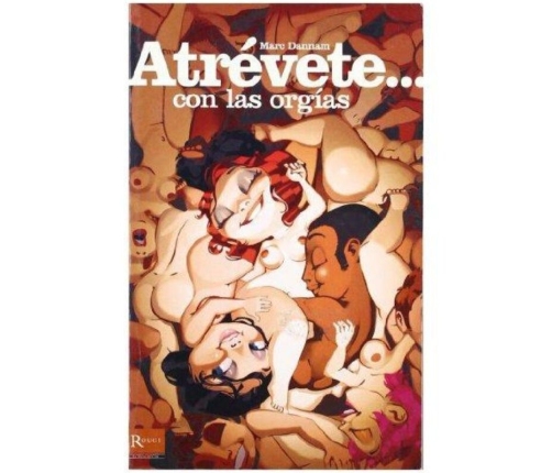 DIABLO PICANTE - ATREVETE... CON LAS ORGIAS