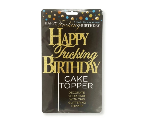 Happy F'ing Birthday - Cake Topper