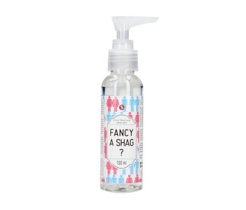 Fancy A Shag? - Extra Thick Lubricant - 3 fl oz / 100 ml